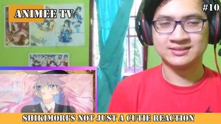 Shikimori's not just a cutie Reaction #10