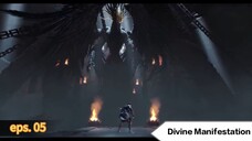 Divine Manifestation episode 05