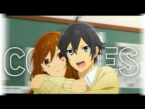 Horimiya「AMV」- Copines