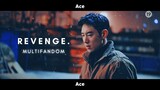 [FMV] × Revenge × Multifandom