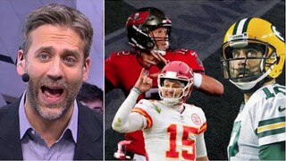 Tom Brady, Aaron Rodgers or Patrick Mahomes? - Max breaks down Playoff QBs' Super Bowl chances