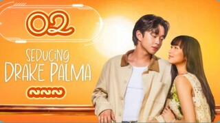 Seducing Drake Palma - Episode 2 [Eng Sub]