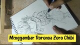 Menggambar Roronoa Zoro Chibi Fantart