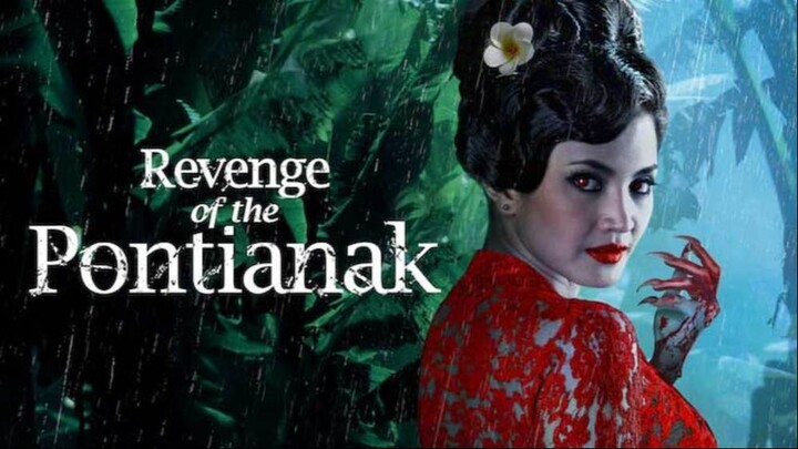 Revenge of the Pontianak (2019) - SUB INDO
