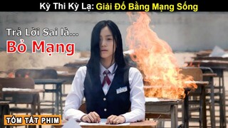 [Review Phim] Kỳ Thi Giải Đố Bằng Mạng Sống - Trả lời Sai là... Ch.ết | Tóm Tắt Phim Hay | Netflix