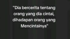 Dia bercerita tentang orang yang dia cintai, dihadapan orang yang mencintainya😢🥀