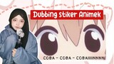 Cobain dubbing stiker anime [ Voice by Aka ]