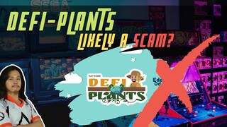 Defi-Plants - Likely a Scam?