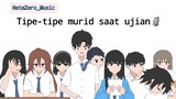 Tipe - tipe murid saat ujian | animasi lucu | animasi lokal | anime Indonesia