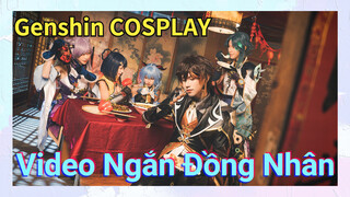 [Genshin, COSPLAY] Video Ngắn Đồng Nhân Genshin