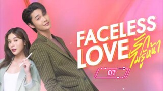 Faceless Love - Ep 07 (Sub Indo) [2023]