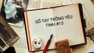 SỔ TAY TRỒNG YÊU TINH - TẬP 13/14