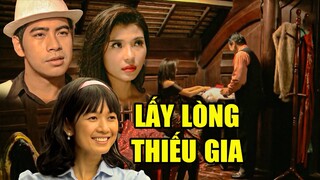 PHIM VIỆT NAM HAY 2022 | LẤY LÒNG THIẾU GIA | Phim Tâm Lý Xã Hội Việt Nam SIÊU GÂY CẤN Mới Nhất 2022