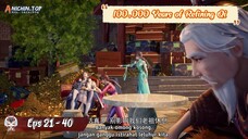 100.000 Years of Refining Qi | 21 - 40 Sub Indo