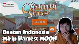 Game Buatan Indonesia ! Mirip Harvest Moon ! CITAMPI STORIES