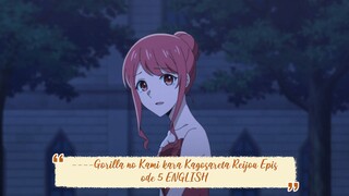 ----Gorilla no Kami kara Kagosareta Reijou Episode 5 ENGLISH SUBBED----