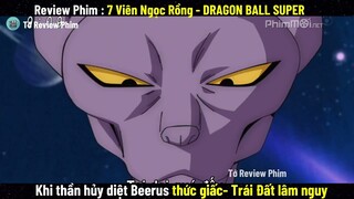 [REVIEW PHIM] 7 VIÊN NGỌC RỒNG tập 1 và 2  - DRAGON BALL SUPER ( 2023 )|| TỚ REVIEW PHIM