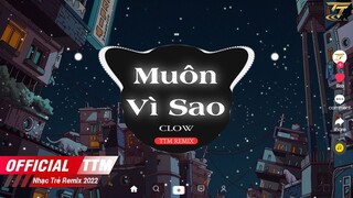 Muôn Vì Sao - Clow x TTM Remix  | EDM TikTok Hay 2022 ♫ BXH Nhạc Trẻ Remix Hay Nhất 2022