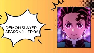 DEMON SLAYER S1 - [ Episode 9A - Sub Indo ]