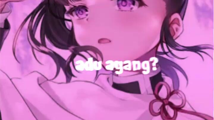 Adu ayang ver tankana.nonton doang kagak like🗿