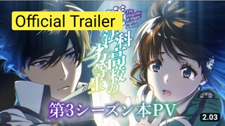 Mahouka Koukou no Rettousie Season 3 || Official Trailer PV 1