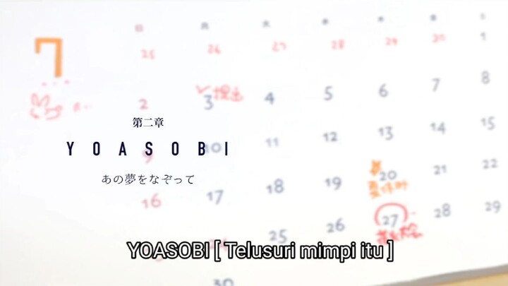 YOASOBI - [ Telusuri mimpi itu ]