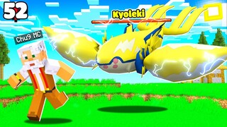 MINECRAFT PIXELMON * TẬP 52 | HUYỀN THOẠI KYOLEKI XUẤT HIỆN😱SỨC MẠNH SIÊU KHỦNG CỦA CHARIZARD😈!!