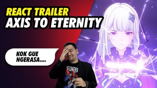 React To Trailer Axis to Eternity