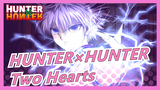 [HUNTER×HUNTER] Two Hearts