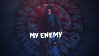 SOLO LEVELING - MY ENEMY (AMV)