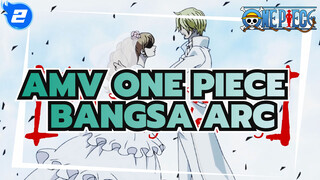 [One Piece/Bangsa Arc] Kembali ke tempat yang kau pantas!_2