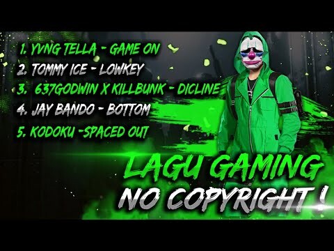 LAGU/BACKSOUND YOUTUBER GAMING FREE FIRE DLL NO COPYRIGHT