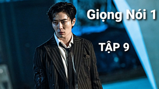 Giọng Nói 1 - Tập 9 | Lồng Tiếng Việt