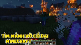 Tìm Mảnh Vỡ Cổ Đại - Minecraft Sinh Tồn #27