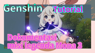 [Genshin, Tutorial] Dokumentasi misi legenda Mona 3