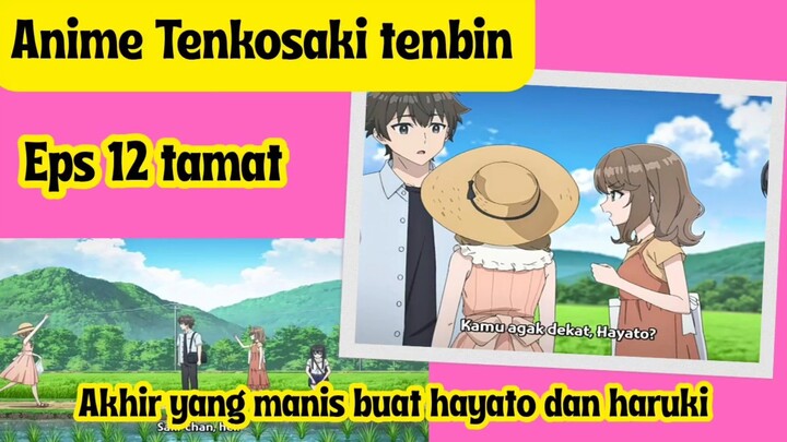Anime  Tenkosaki: Tenbin eps 12 tamat - akhir yang manis buat hayato dan haruki