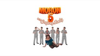 MORON 5 AND THE CRYING LADY FULL MOVIE