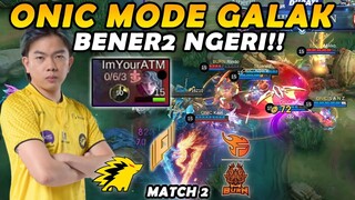 UCHIHA ATM BENER2 BERJASA UNTUK SLOT UPPER BRACKET ONIC!! - ONIC VS BURNFLASH MATCH 2