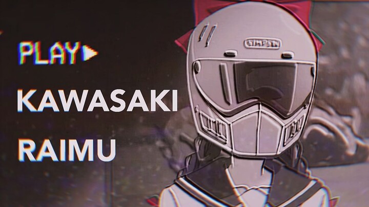 【zz/AMV】Kawasaki Laimeng