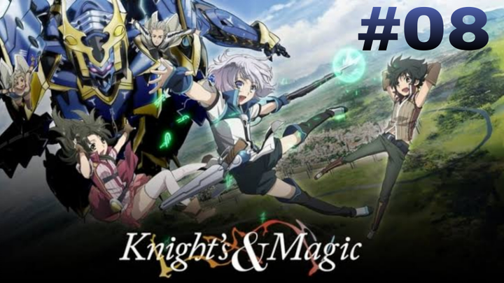 Knight's and Magic Ep. 08 | English Sub