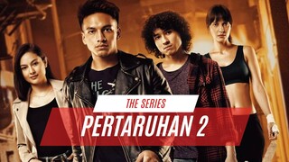 PERTARUHAN SEASON 2 | FULL HD