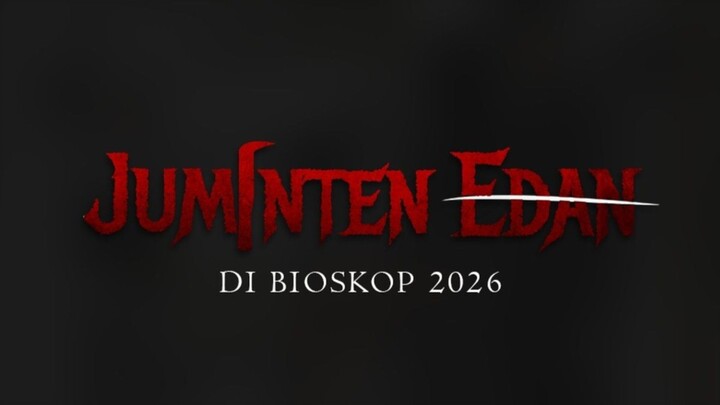[Horor Indo] JUMINTEN EDAN - 2026
