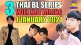 (Update) This 3 Thai BL Series Will Not Be Airing This Week 1 January 2021 | Smilepedia New Release