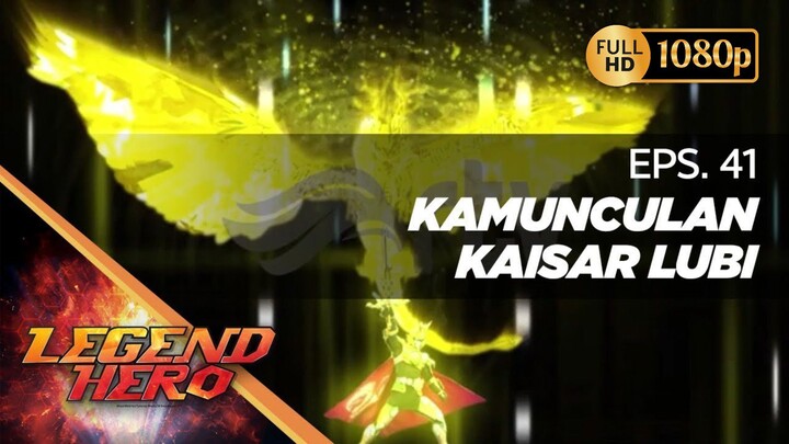 Legend Hero Dub Indonesia - Episode 41 1080p (HD)
