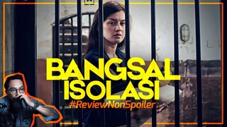 Review BANGSAL ISOLASI