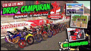 300MB ❗❗ Download GTA SA Lite Mod Drag Nuansa 17 Agustus 2022 // No Password // 11 Motor 😱😱