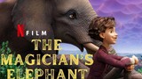 The Magician’s Elephant 2023 : watch full movie link in description