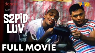 S2pid Luv : Full Movie