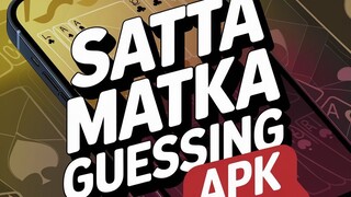 Satta Matka Guessing Apk