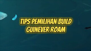 Tips pemilihan build Guinever roam, #guineverroam #Bestofbest #Bstationmlbb #mlbb